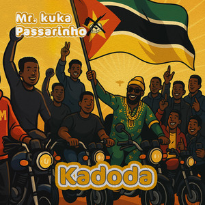 MR. KUKA - PASSARINHO (KADODA)