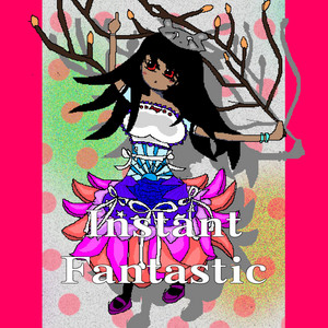 Instant Fantastic — Wait, Stop by Tek lintowe