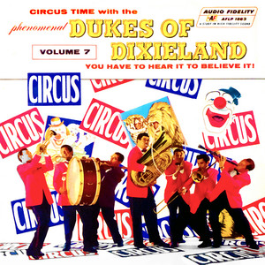 Circus Time with the Dukes of Dixieland, Vol. 7 album