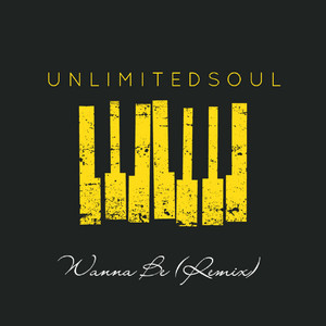 UNLIMITED SOUL - Wanna Be (Remix)
