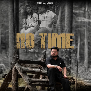 No Time by Roohan