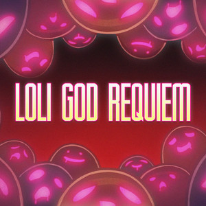 Loli God Requiem