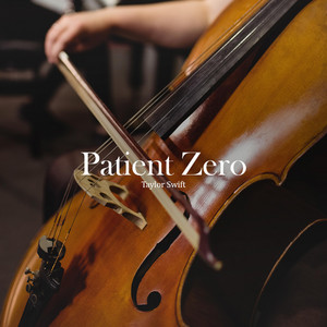 Patient Zero - Taylor Swift by Epic Symphonic Orchestra