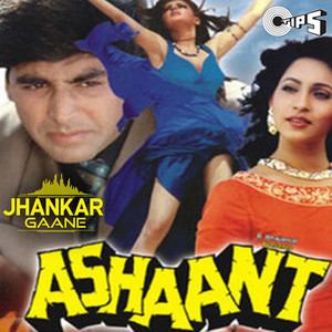 Ashaant (Jhankar; Original Motion Picture Soundtrack) album