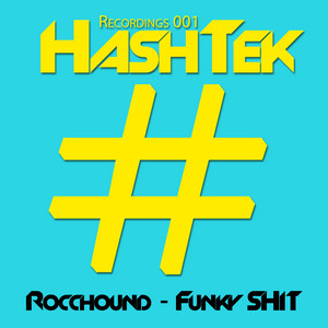 Funky Shit by Rocchound