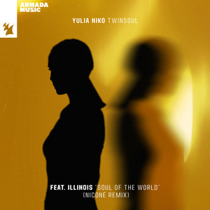 Soul Of The World - Niconé Remix by Yulia Niko, Illinois, Niconé