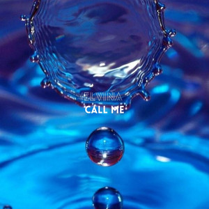 Call Me - Radio Edit by Elvina