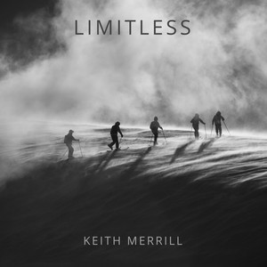 Limitless by Keith Merrill
