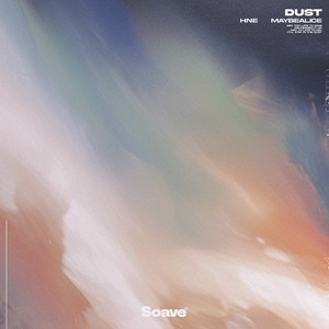 Dust by HNE, maybealice