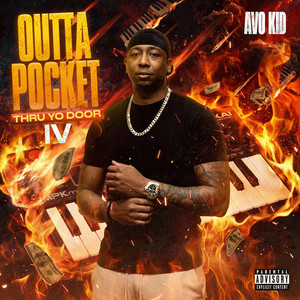 Outta Pocket 4 (Thru Yo Door) by Avokid