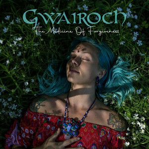 The Medicine Of Forgiveness by Gwairoch