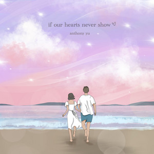 If Our Hearts Never Show by tonybear