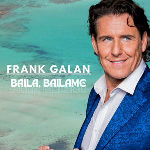 Baila,Bailame by Frank Galan