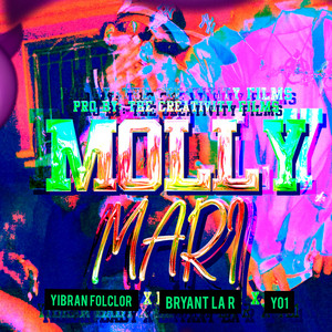 Yibran folclor, Bryant La R & Y01 - Molly Mari