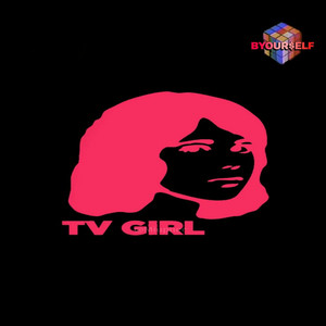 Byour$elf - TV GIRL (instrumental)