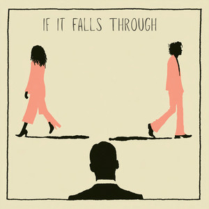 If It Falls Through by Jackson Breit