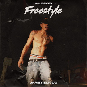 Freestyle by Jamby El Favo