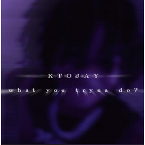 KTOJAYY - M a k e l u v t o n i g h t
