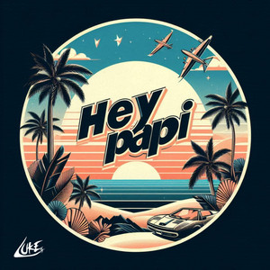 Luke Servant - HEY PAPI