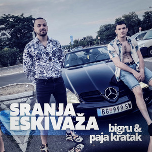 Sranja eskivaza by BIGru i Paja Kratak