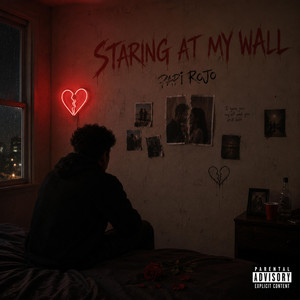 Staring At My Wall by Papi Rojo