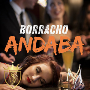 Borracho Andaba