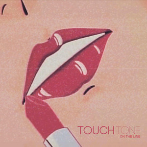 On The Line by Touch Tone