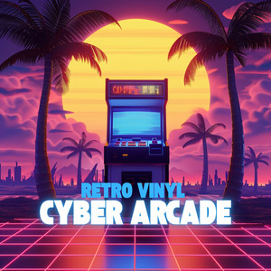 Cyber Arcade by Retro Vinyl
