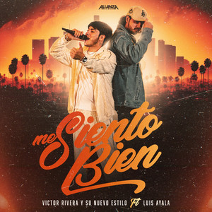 Me Siento Bien by Victor Rivera Y Su Nuevo Estilo, Luis Ayala