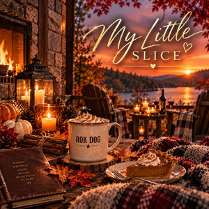 My Little Slice by Rok Dog