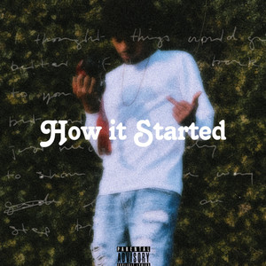 How It Started by A-$TAX