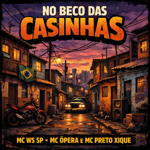 NO BECO DAS CASINHAS (feat. MC ÓPERA)