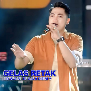 Irwan D'Academy - GELAS RETAK