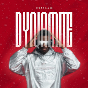 Dynamite by Estolam