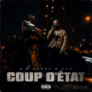 Coup d'État by B.O Wunna, KLN