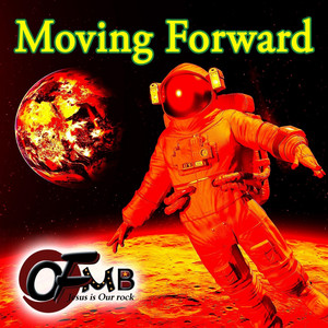 Moving Forward by OFMB