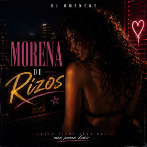 Morena de Rizos by OMENENT