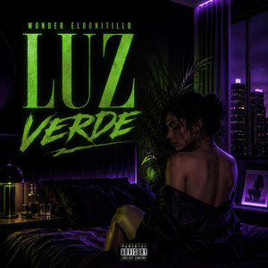 LUZ VERDE by Bonitillos Music, Wonder ElBonitillo