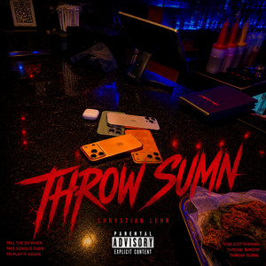 Throw Sumn by Chrystian Lehr