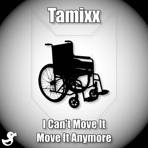 Tamixx - I Can't Move It Move It Anymore (Yvan Carbuccia Remix)