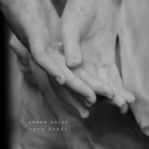 Open Hands by Andor Holst