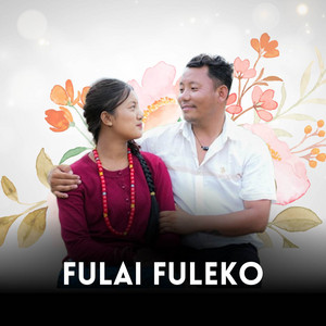 Munal Film Pvt. Ltd., Ram Gurung & Sangita Gurung - Fulai Fuleko