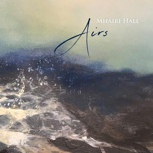 Mairi by Trad. arr. Mhairi Hall
