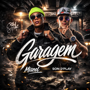 Garagem by MISAEL, SondPlay