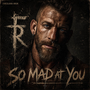 So mad at you by Firecloud Rock