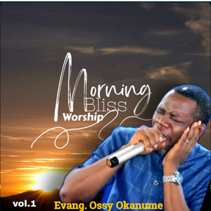 Morning Bliss Worship (Vol.1)
