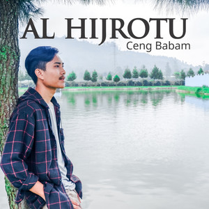 Al Hijrotu by Ceng Babam