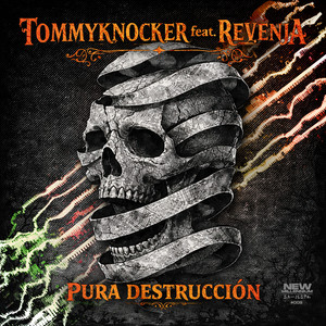 Pura Destrucción by Tommyknocker, Revenja