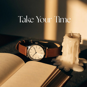 Take Your Time by Fem0ris