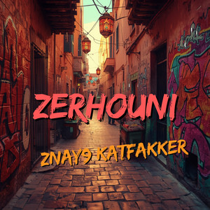 Zen9a Jnoub by Zerhouni